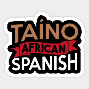 Afro Boricua Taino African Spanish Puerto Rican Proud Sticker